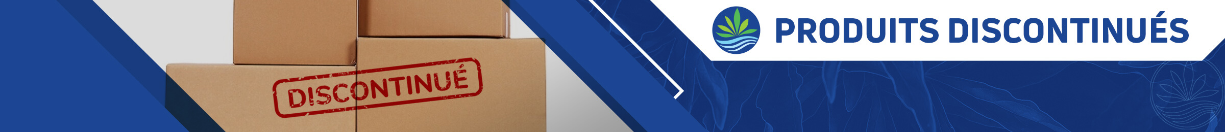 Banni&egrave;re des produits discontinu&eacute;s